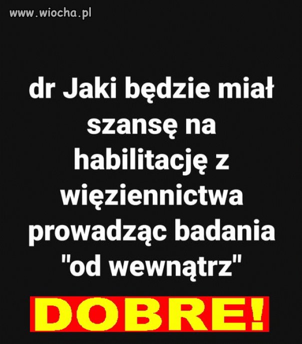 Będzie miał dużo czasu