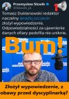 Obrzydliwy typ... oby go spotkała zasłużona kara... jak najszybciej