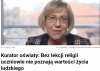 Nie nauczą się przede wszystkim pogardzania