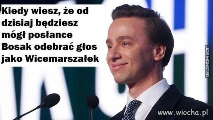 W końcu Bosak będzie mógł się kazać żonie zamknąć