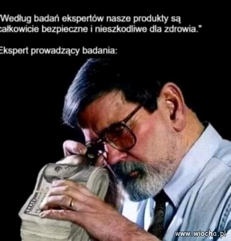 Zależy kto finansuje badania
