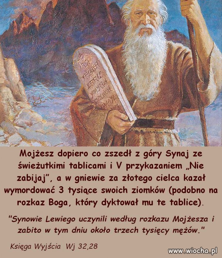 Ożeż Mojżesz. I czego nie rozumiecie?