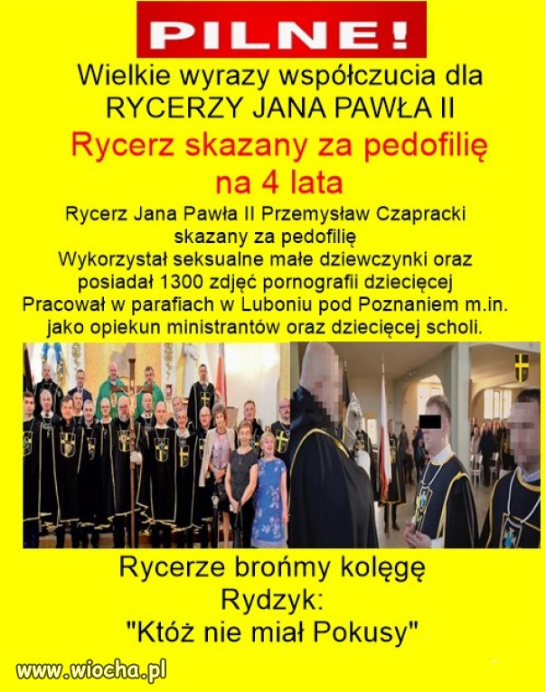 Rycerze z tradycjami "Bestii z Wadowic"...