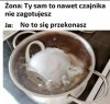 Niech wie, że sobie dam radę bez niej
