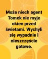 Niech też herbatki nie pije...