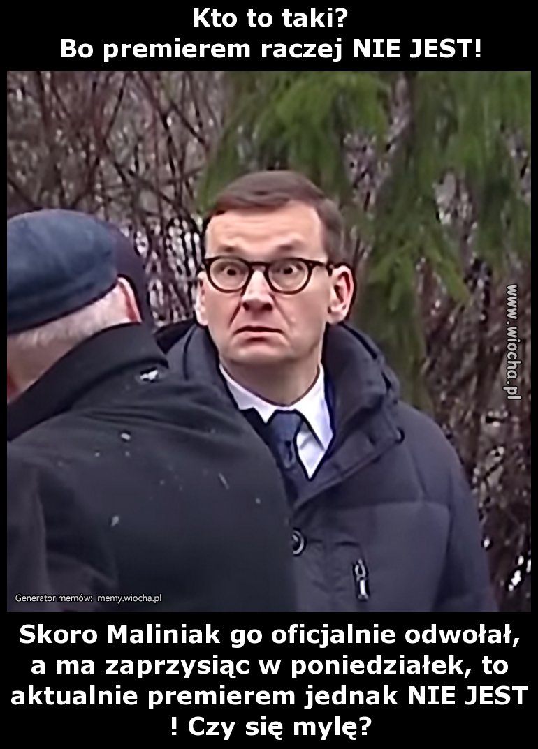 Kto to taki? 
Bo premierem raczej NIE JEST!