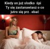 ...dlaczego nie był przy narodzinach Brajanka