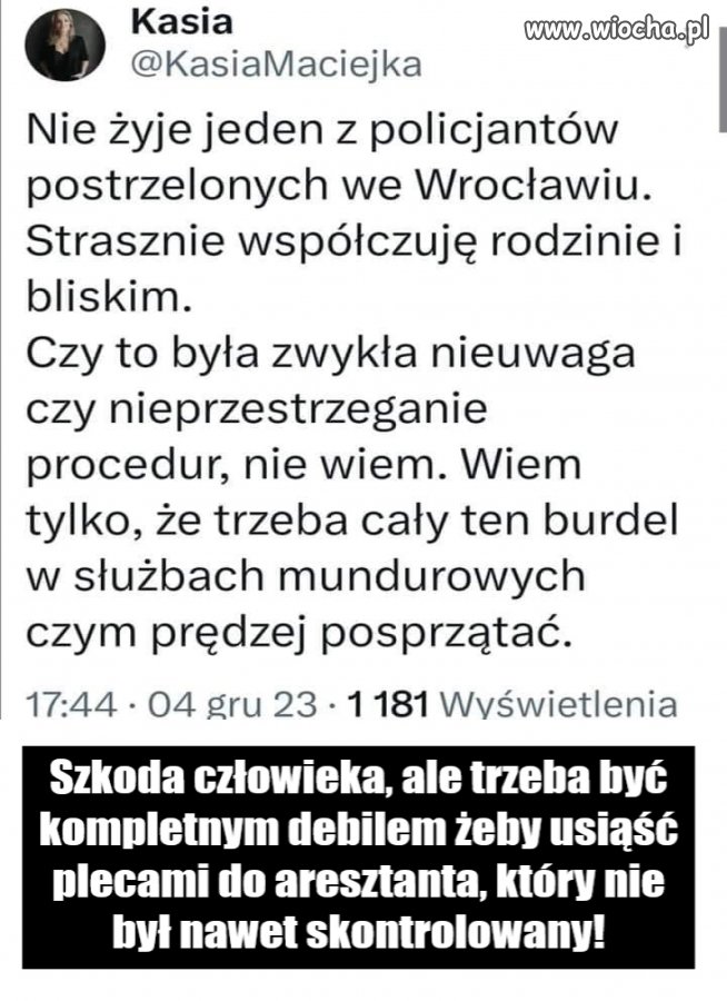Nie żyje przez własną głupotę
