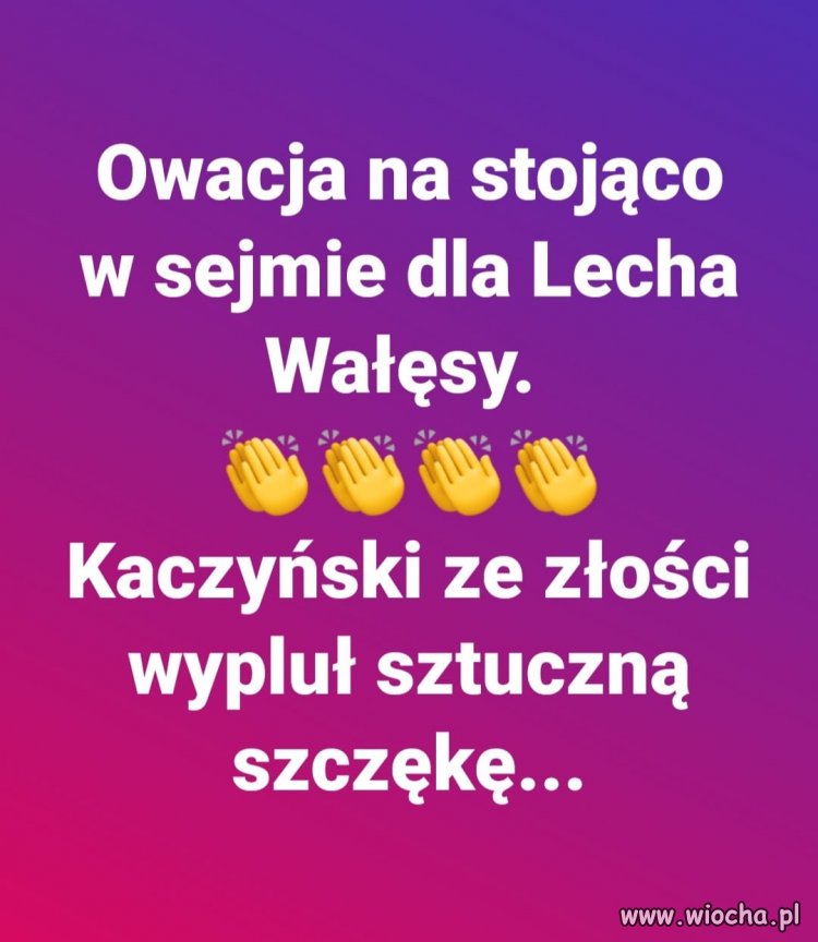 Kaczyński jest tak przebrzydłym złem, że nawet sztuczna szczęka odmówiła mu posłuszeństwa.
