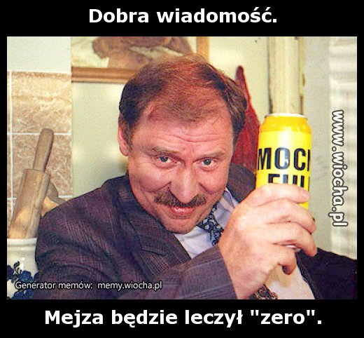 Dobra wiadomość.