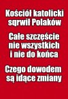 Kaprawym okiem ateisty patrząc ...