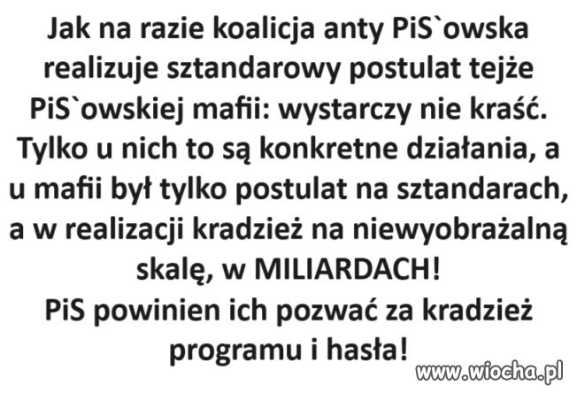 Koalicja realizuje sztandarowe hasło PiS