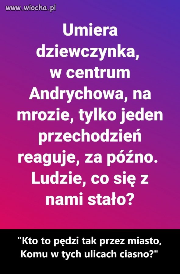 Może, gdyby milicja zareagowała od razu, a nie po upływie 3,5 godziny
