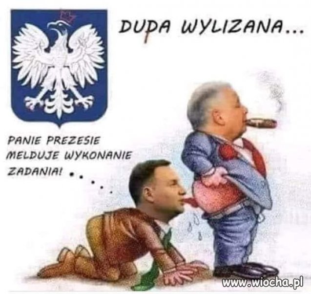 Panie prezesie, już zrobione. 