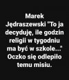 ''Temu misiu'' to się rzeczywistość odkleiła,