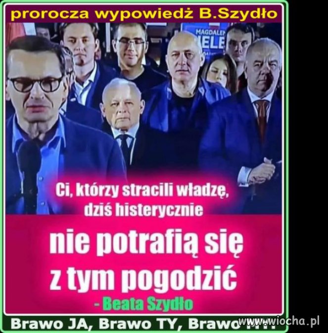 Prorocze słowa, nam się należało, Szydło.