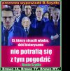 Prorocze słowa, nam się należało, Szydło.