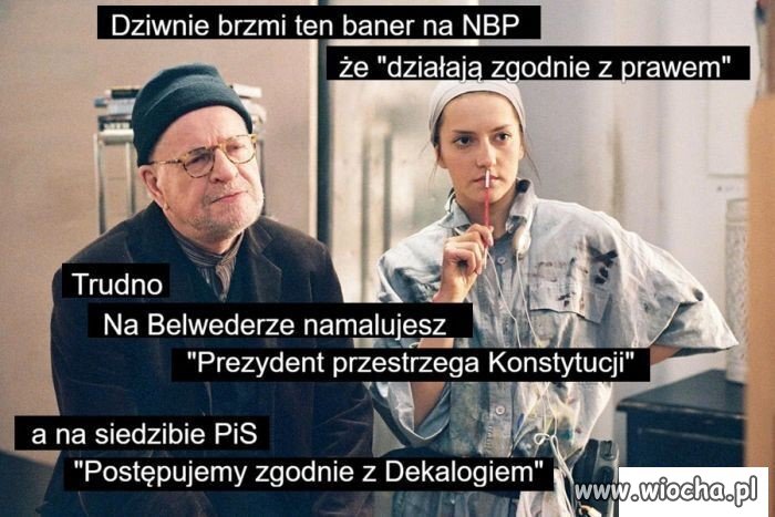 Nie no, jak jest napis, to musi tak być