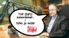 Tutaj ciemnogród i kłamstwo