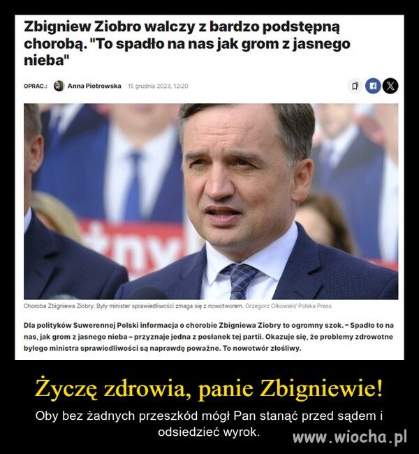 Zdróweczka panie Zbyszku. W więzieniach też leczą 