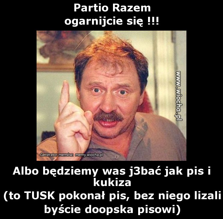 Partio Razem ogarnijcie się !!!