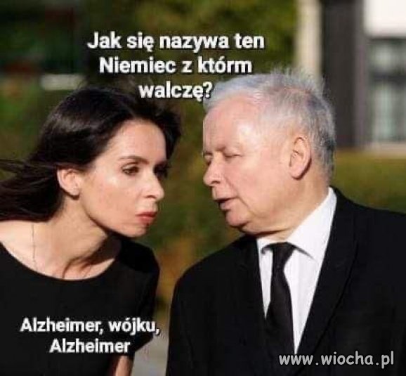 Dziad dookoła widzi Niemców i ich agentów ...
