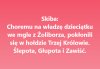 Prawda! Nie tylko jemu się pokłonili...
