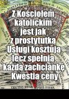 Kaprawym okiem ateisty patrząc ...