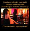 No nie wiem czy taki wpis w CV nobilituje ...