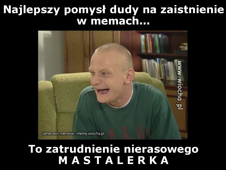 Najlepszy pomysł dudy na zaistnienie w memach...