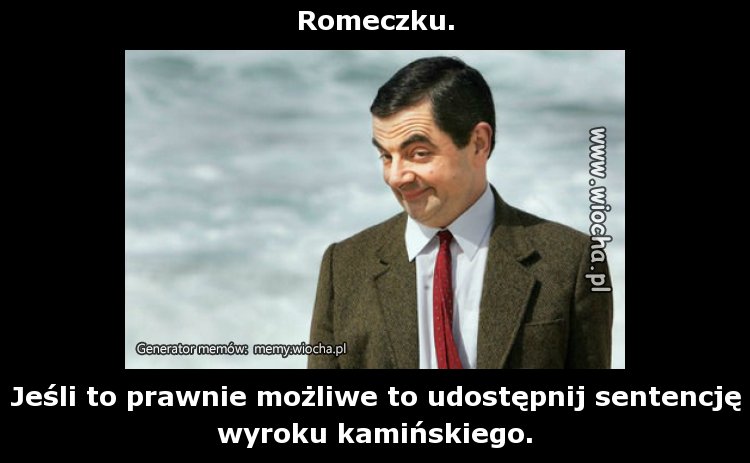 Romeczku.