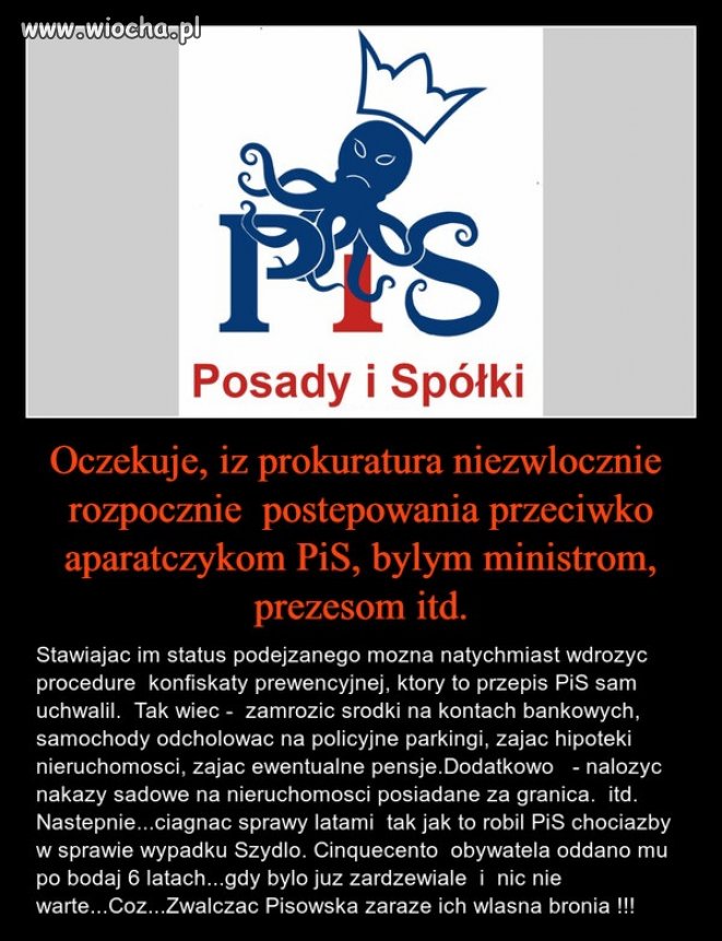 Czas zwalczyć PiSowską ośmiornicę ...