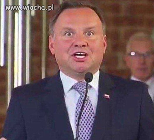 PAD się tak nie nadyma i nie krzyczy. PAD się zastanowi kto jego ułaskawi.