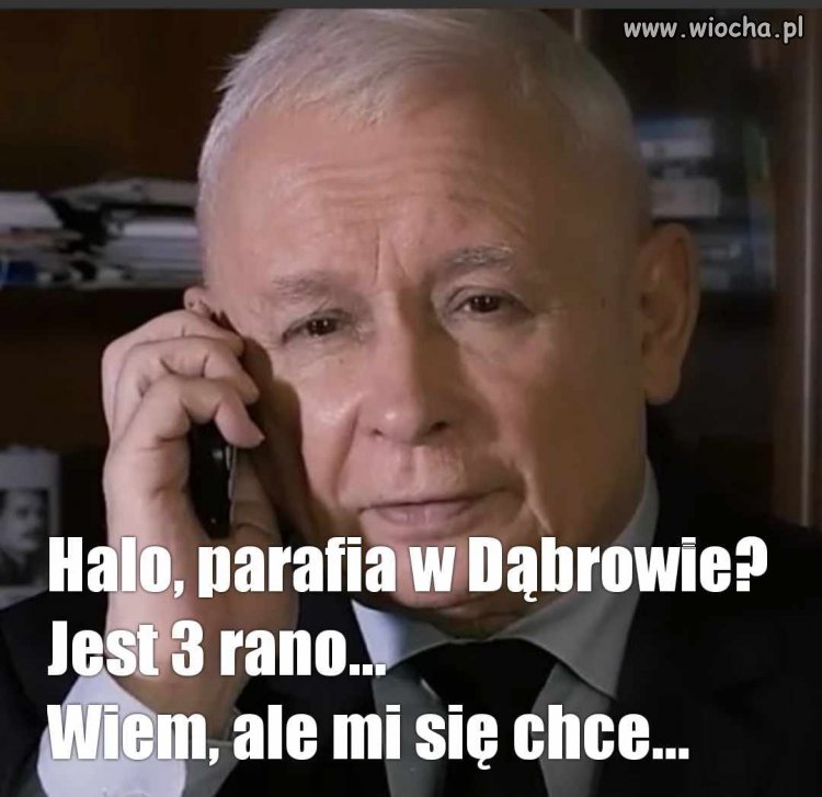 Ach te nocne telefony prezesa ...