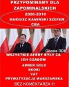 Afera za aferą a oni mówią że są niewinni to czyja wina