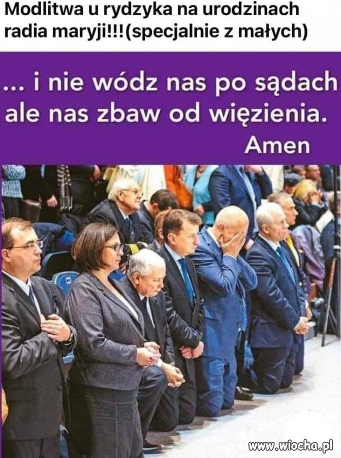 Tak się teraz modlą PiSiory. A niech się modlą ...
