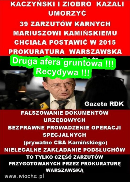 To już recydywa !!! Kamiński Wąsik CBA !!!