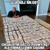 Tak proszę państwa...