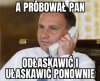 Jako doskonały prawnik...