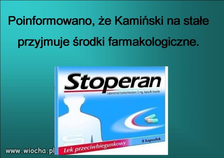 Kamiński zażywa środki farmakologiczne 