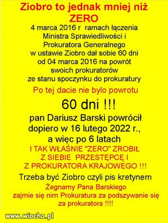Zero byl ministrem bezprawia i niesprawiedliwosci!