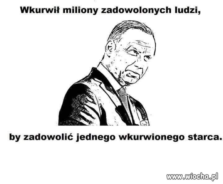 "Jeśli masz być prezydentem, musisz być twardy" -A.D.