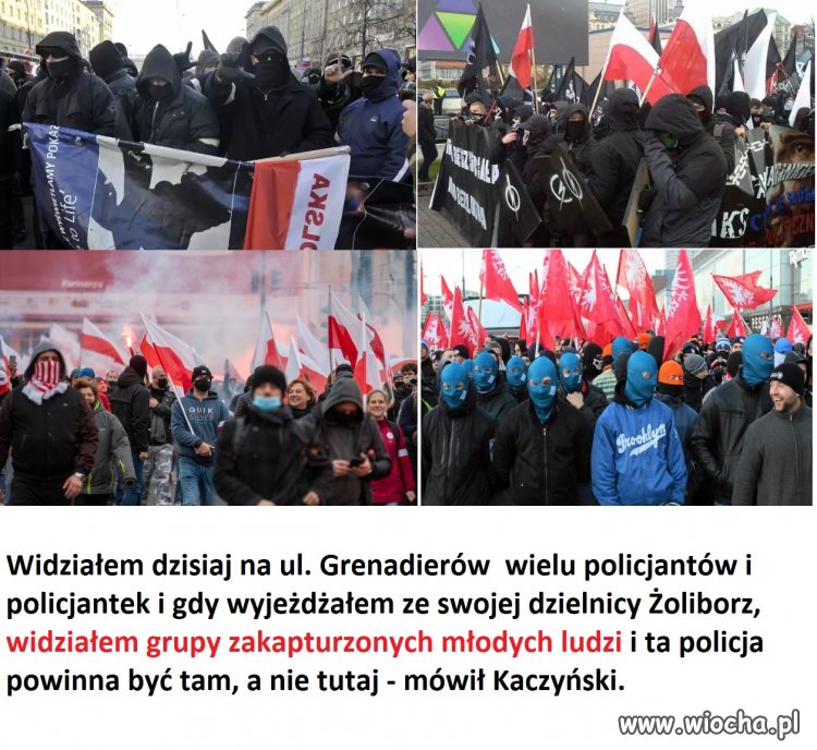 Na marszach kaptury mu nie przeszkadzały???
