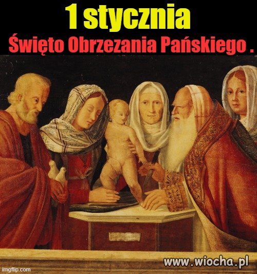 Gdy nadszedł dzień ósmy i należało obrzezać Dziecię,