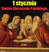 Gdy nadszedł dzień ósmy i należało obrzezać Dziecię,