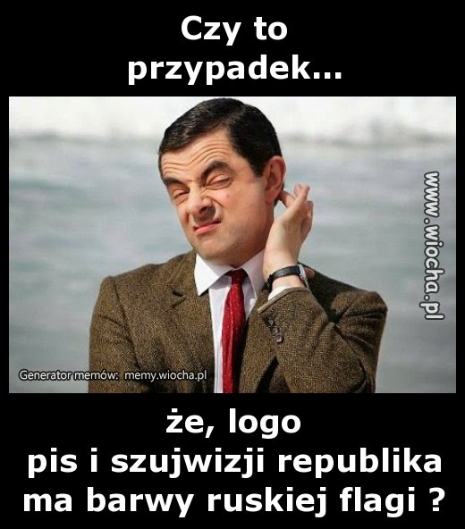 Czy to
przypadek...