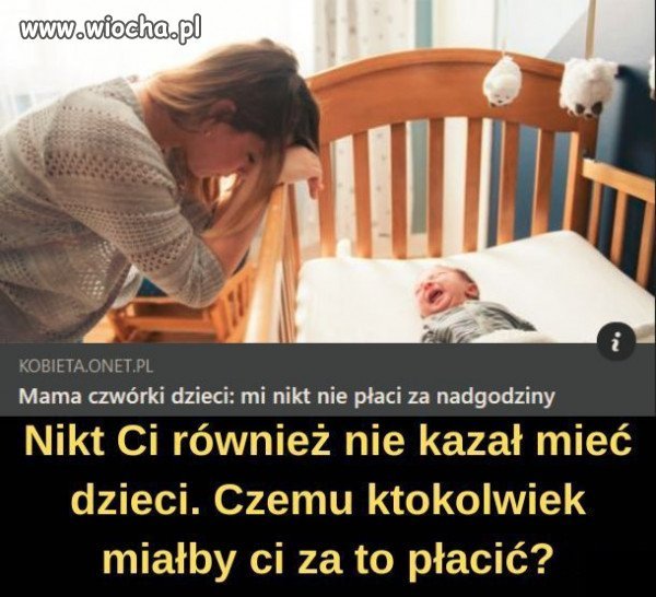 Ponoć dziecko jest owocem miłości 