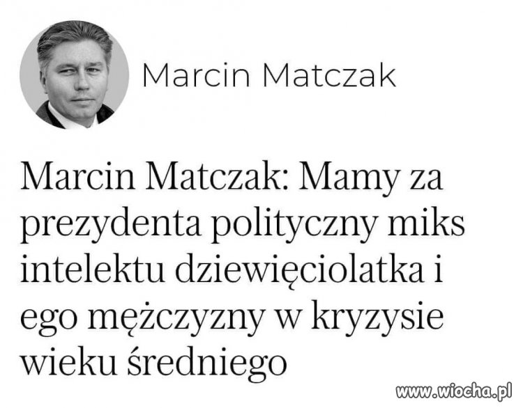 Inaczej Kaczyński by go nie wybrał, na marionetkę!
