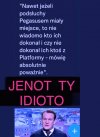 On to na serio powiedział