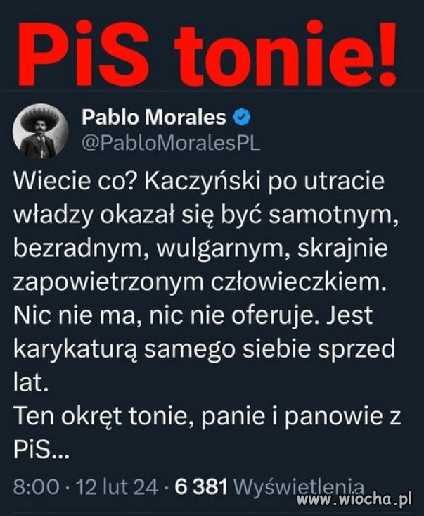 Kaczyński?  Ależ on taki zawsze był...drobny cwaniaczek!